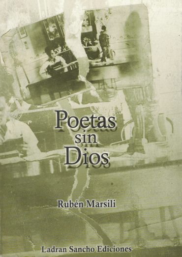 Tapa del Libro: Poetas sin Dios de Rubén Marsili